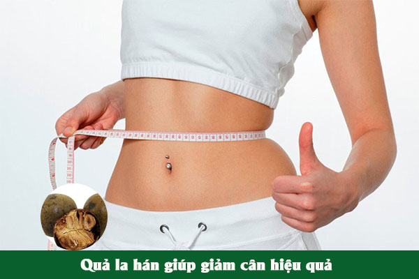La hán quả cũng được nhiều chị em lựa chọn để làm bài thuốc giảm cân.